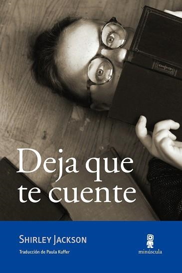 DEJA QUE TE CUENTE | 9788494834820 | JACKSON, SHIRLEY | Llibreria Aqualata | Comprar llibres en català i castellà online | Comprar llibres Igualada