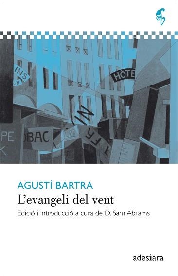 EVANGELI DEL VENT, L' | 9788416948178 | BARTRA I LLEONART, AGUSTÍ | Llibreria Aqualata | Comprar llibres en català i castellà online | Comprar llibres Igualada