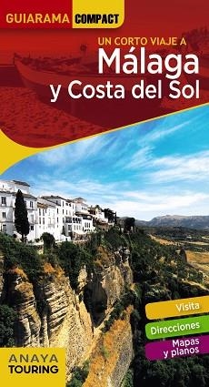 MÁLAGA Y COSTA DEL SOL | 9788491580362 | AVISÓN MARTÍNEZ, JUAN PABLO/HERNÁNDEZ COLORADO, ARANTXA/ARJONA MOLINA, RAFAEL | Llibreria Aqualata | Comprar libros en catalán y castellano online | Comprar libros Igualada