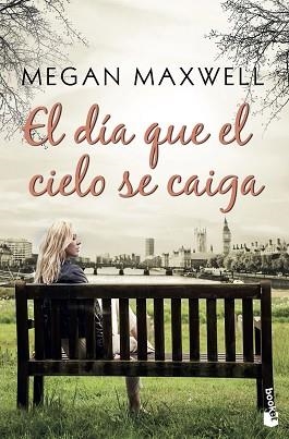 DÍA QUE EL CIELO SE CAIGA, EL | 9788408185574 | MAXWELL, MEGAN | Llibreria Aqualata | Comprar llibres en català i castellà online | Comprar llibres Igualada