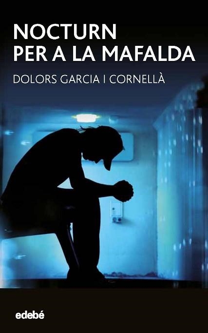 NOCTURN PER A LA MAFALDA | 9788468334660 | GARCÍA I CORNELLÁ, DOLORS | Llibreria Aqualata | Comprar libros en catalán y castellano online | Comprar libros Igualada