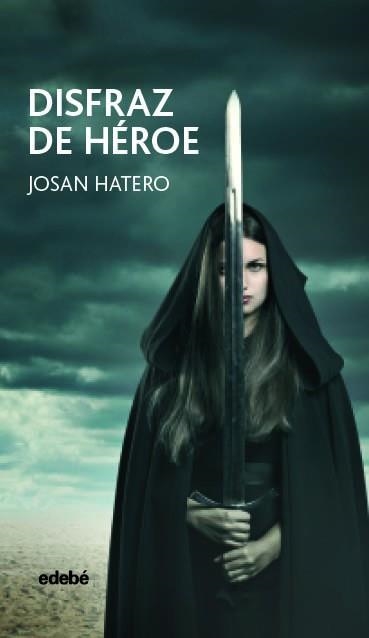 DISFRAZ DE HÉROE | 9788468333984 | HATERO, JOSAN | Llibreria Aqualata | Comprar llibres en català i castellà online | Comprar llibres Igualada