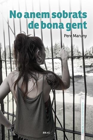 NO ANEM SOBRATS DE BONA GENT | 9788415885511 | MARUNY COMAS, PERE | Llibreria Aqualata | Comprar llibres en català i castellà online | Comprar llibres Igualada