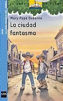 CIUDAD FANTASMA, LA (B.V.AZUL LA CASA MAGICA DEL ARBOL 10) | 9788434895249 | OSBORNE, MARY POPE | Llibreria Aqualata | Comprar libros en catalán y castellano online | Comprar libros Igualada