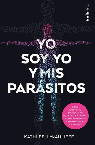 YO SOY YO Y MIS PARÁSITOS | 9788415732259 | MCAULIFFE, KATHLEEN | Llibreria Aqualata | Comprar llibres en català i castellà online | Comprar llibres Igualada