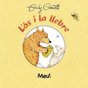 ÓS I LA LLEBRE. MEU!, L' | 9788416648795 | GRAVETT, EMILY | Llibreria Aqualata | Comprar llibres en català i castellà online | Comprar llibres Igualada