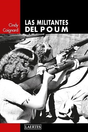 MILITANTES DEL POUM, LAS | 9788416783229 | COIGNARD, CINDY | Llibreria Aqualata | Comprar llibres en català i castellà online | Comprar llibres Igualada