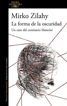 FORMA DE LA OSCURIDAD, LA (UN CASO DEL COMISARIO MANCINI 2) | 9788420432731 | ZILAHY, MIRKO  | Llibreria Aqualata | Comprar llibres en català i castellà online | Comprar llibres Igualada