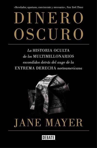 DINERO OSCURO | 9788499928319 | MAYER, JANE | Llibreria Aqualata | Comprar llibres en català i castellà online | Comprar llibres Igualada