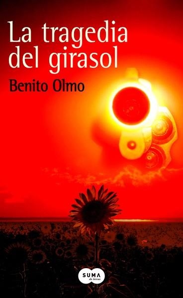 TRAGEDIA DEL GIRASOL, LA | 9788491291824 | OLMO, BENITO | Llibreria Aqualata | Comprar llibres en català i castellà online | Comprar llibres Igualada