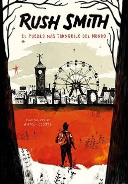 PUEBLO MÁS TRANQUILO DEL MUNDO, EL | 9788420485935 | SMITH, RUSH  | Llibreria Aqualata | Comprar llibres en català i castellà online | Comprar llibres Igualada