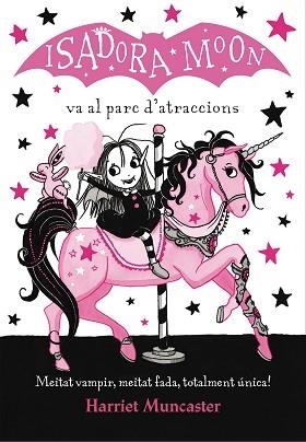 ISADORA MOON 7. LA ISADORA MOON VA AL PARC D'ATRACCIONS | 9788420487755 | MUNCASTER, HARRIET  | Llibreria Aqualata | Comprar llibres en català i castellà online | Comprar llibres Igualada