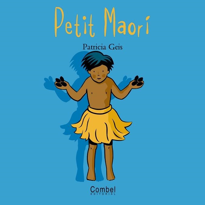 PETIT MAORI (NENS I NENES DEL MON) | 9788478643554 | GEIS, PATRICIA | Llibreria Aqualata | Comprar llibres en català i castellà online | Comprar llibres Igualada