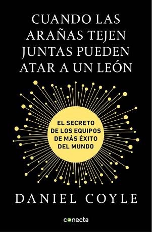 CUANDO LAS ARAÑAS TEJEN JUNTAS PUEDEN ATAR A UN LEÓN | 9788416883172 | DANIEL COYLE | Llibreria Aqualata | Comprar llibres en català i castellà online | Comprar llibres Igualada