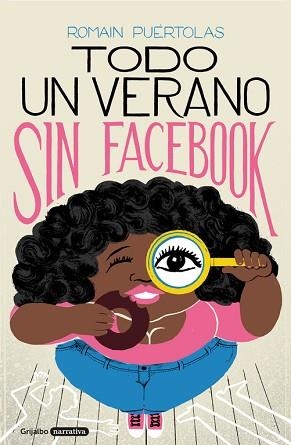 TODO UN VERANO SIN FACEBOOK | 9788425356391 | PUÉRTOLAS, ROMAIN | Llibreria Aqualata | Comprar llibres en català i castellà online | Comprar llibres Igualada