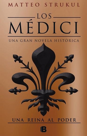 MÉDICI, LOS. UNA REINA AL PODER | 9788466663007 | STRUKUL, MATTEO | Llibreria Aqualata | Comprar llibres en català i castellà online | Comprar llibres Igualada