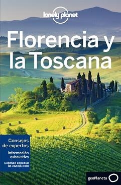 FLORENCIA Y LA TOSCANA (LONELY PLANET) | 9788408180890 | WILLIAMS, NICOLA/MAXWELL, VIRGINIA | Llibreria Aqualata | Comprar llibres en català i castellà online | Comprar llibres Igualada