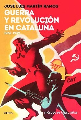 GUERRA Y REVOLUCIÓN EN CATALUÑA | 9788417067748 | MARTÍN RAMOS, JOSÉ LUIS | Llibreria Aqualata | Comprar llibres en català i castellà online | Comprar llibres Igualada