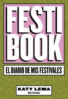 FESTIBOOK | 9788448024277 | KATY LEMA (MISS FESTIVALES) | Llibreria Aqualata | Comprar llibres en català i castellà online | Comprar llibres Igualada