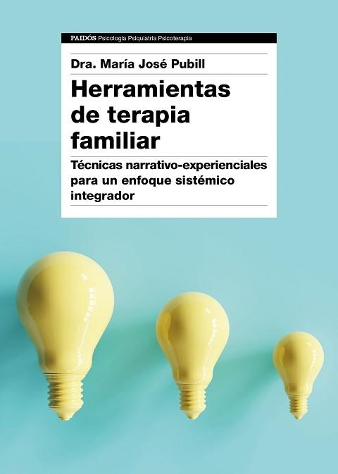 HERRAMIENTAS DE TERAPIA FAMILIAR | 9788449334474 | DRA. MARÍA JOSÉ PUBILL | Llibreria Aqualata | Comprar llibres en català i castellà online | Comprar llibres Igualada