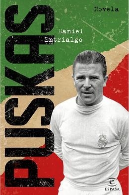 PUSKAS | 9788467052046 | ENTRIALGO, DANIEL | Llibreria Aqualata | Comprar llibres en català i castellà online | Comprar llibres Igualada