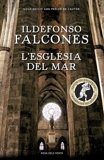 ESGLÉSIA DEL MAR, L'  (EDICIÓ COMMEMORATIVA 10È ANIVERSARI) | 9788416430819 | FALCONES, ILDEFONSO | Llibreria Aqualata | Comprar llibres en català i castellà online | Comprar llibres Igualada