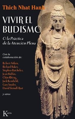 VIVIR EL BUDISMO (SABIDURIA PERENNE) | 9788472454583 | NHAT HANH, THICH | Llibreria Aqualata | Comprar llibres en català i castellà online | Comprar llibres Igualada