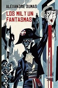 MIL Y UN FANTASMAS, LOS | 9788477028833 | DUMAS, ALEXANDRE | Llibreria Aqualata | Comprar llibres en català i castellà online | Comprar llibres Igualada