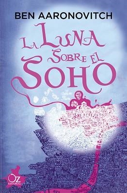 LUNA SOBRE EL SOHO, LA (PETER GRANT II) | 9788416224470 | AARONOVITCH, BEN | Llibreria Aqualata | Comprar llibres en català i castellà online | Comprar llibres Igualada