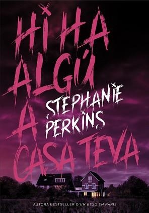 HI HA ALGÚ A CASA TEVA | 9788424662639 | PERKINS, STEPHANIE | Llibreria Aqualata | Comprar libros en catalán y castellano online | Comprar libros Igualada