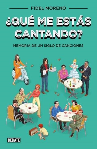 QUÉ ME ESTÁS CANTANDO? | 9788499921341 | MORENO, FIDEL | Llibreria Aqualata | Comprar llibres en català i castellà online | Comprar llibres Igualada