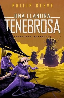 UNA LLANURA TENEBROSA (SERIE MÁQUINAS MORTALES 4) | 9788420487182 | REEVE, PHILIP  | Llibreria Aqualata | Comprar llibres en català i castellà online | Comprar llibres Igualada