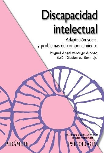 DISCAPACIDAD INTELECTUAL | 9788436822601 | VERDUGO ALONSO, MIGUEL ÁNGEL/GUTIÉRREZ BERMEJO, BELÉN | Llibreria Aqualata | Comprar llibres en català i castellà online | Comprar llibres Igualada