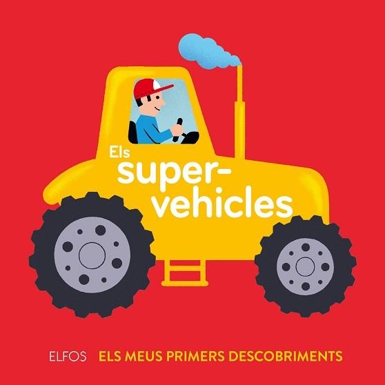 SUPERVEHICLES, ELS | 9788417254551 | ARCHIERI, NICOLAS | Llibreria Aqualata | Comprar llibres en català i castellà online | Comprar llibres Igualada