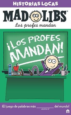 MAD LIBS. HISTORIAS LOCAS. LOS PROFES MANDAN | 9788893672283 | AA, VV | Llibreria Aqualata | Comprar llibres en català i castellà online | Comprar llibres Igualada