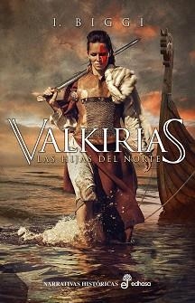 VALKIRIAS | 9788435063258 | BIGGI, I. | Llibreria Aqualata | Comprar llibres en català i castellà online | Comprar llibres Igualada