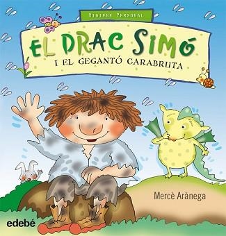 DRAC SIMÓ I EL GEGANTÓ CARABRUTA, EL | 9788468303642 | ARÀNEGA, MERCÈ | Llibreria Aqualata | Comprar llibres en català i castellà online | Comprar llibres Igualada