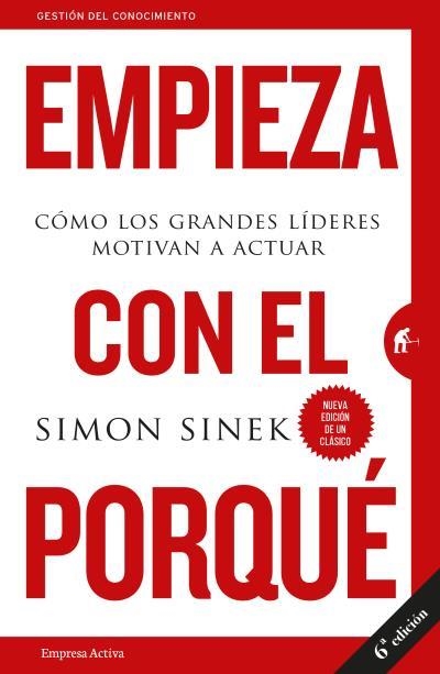 EMPIEZA CON EL PORQUÉ | 9788492921881 | SINEK, SIMON | Llibreria Aqualata | Comprar llibres en català i castellà online | Comprar llibres Igualada