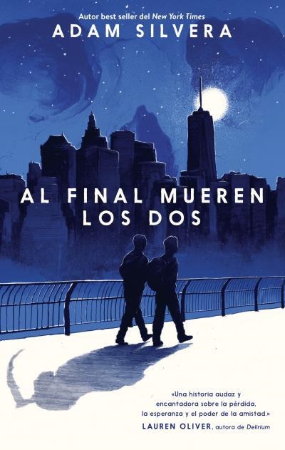 AL FINAL MUEREN LOS DOS | 9788496886704 | SILVERA, ADAM | Llibreria Aqualata | Comprar llibres en català i castellà online | Comprar llibres Igualada