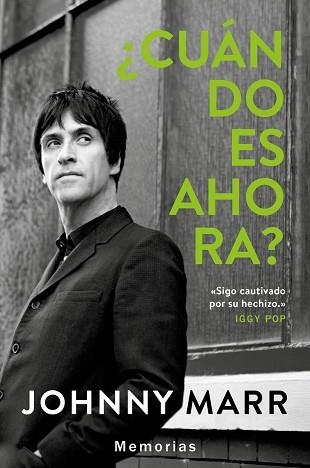 CUANDO ES AHORA | 9788417081584 | MARR, JOHNNY | Llibreria Aqualata | Comprar llibres en català i castellà online | Comprar llibres Igualada