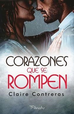 CORAZONES QUE SE ROMPEN | 9788416970827 | CONTRERAS, CLAIRE | Llibreria Aqualata | Comprar llibres en català i castellà online | Comprar llibres Igualada