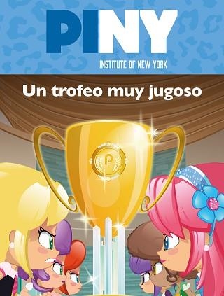 UN TROFEO MUY JUGOSO (PINY INSTITUTE OF NEW YORK. PRIMERAS LECTURAS) | 9788448850111 | VARIOS AUTORES | Llibreria Aqualata | Comprar llibres en català i castellà online | Comprar llibres Igualada