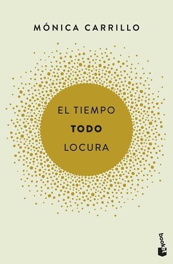 TIEMPO, EL. TODO. LOCURA | 9788408186731 | CARRILLO, MÓNICA | Llibreria Aqualata | Comprar libros en catalán y castellano online | Comprar libros Igualada