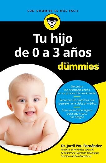 TU HIJO DE 0 A 3 AÑOS PARA DUMMIES | 9788432904493 | POU FERNÁNDEZ, JORDI | Llibreria Aqualata | Comprar llibres en català i castellà online | Comprar llibres Igualada