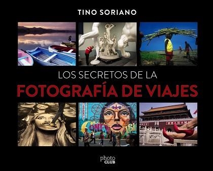 SECRETOS DE LA FOTOGRAFÍA DE VIAJES, LOS | 9788441540095 | SORIANO MARCO, FAUSTINO | Llibreria Aqualata | Comprar llibres en català i castellà online | Comprar llibres Igualada