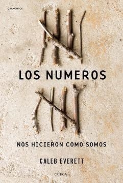 NÚMEROS NOS HICIERON COMO SOMOS, LOS | 9788498929997 | EVERETT, CALEB | Llibreria Aqualata | Comprar llibres en català i castellà online | Comprar llibres Igualada