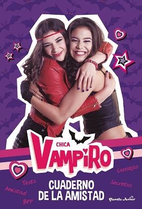 CHICA VAMPIRO. CUADERNO DE LA AMISTAD | 9788408188001 | CHICA VAMPIRO | Llibreria Aqualata | Comprar llibres en català i castellà online | Comprar llibres Igualada