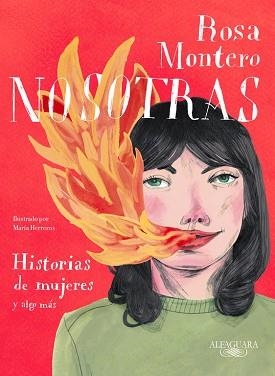 NOSOTRAS. HISTORIAS DE MUJERES Y ALGO MÁS | 9788420433349 | MONTERO, ROSA | Llibreria Aqualata | Comprar llibres en català i castellà online | Comprar llibres Igualada