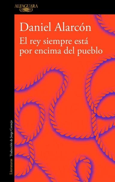 REY SIEMPRE ESTÁ POR ENCIMA DEL PUEBLO, EL | 9788420433066 | ALARCÓN, DANIEL | Llibreria Aqualata | Comprar llibres en català i castellà online | Comprar llibres Igualada