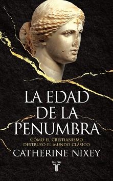 EDAD DE LA PENUMBRA, LA | 9788430619542 | NIXEY, CATHERINE  | Llibreria Aqualata | Comprar llibres en català i castellà online | Comprar llibres Igualada